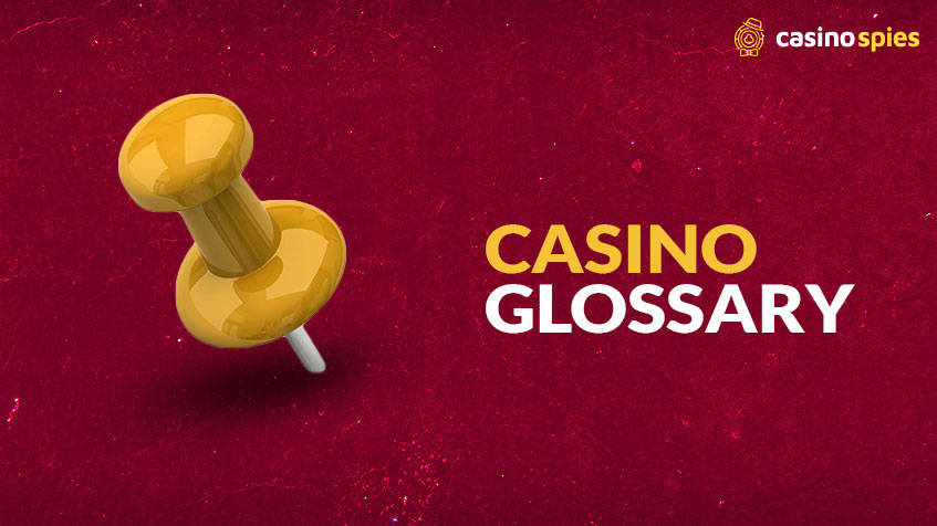 Casino Glossary