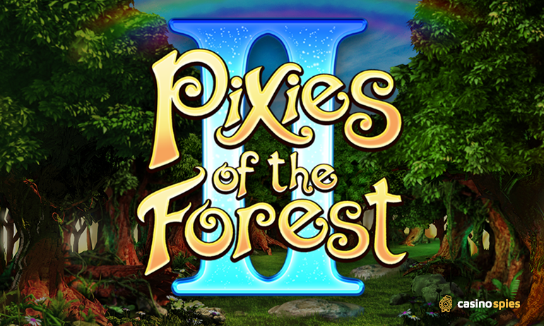 Pixies of the forest max bet bonus